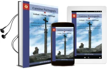 Pilgrim'S Guide to the Camino Portugues 8th Edition: Lisboa, Porto, Santiago Audiobook download free by John Brierley