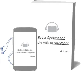 Radar Systems and Radio Aids to Navigation Audiobook download free by A. K. Sen