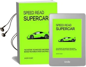 Speed Read Supercar: The History, Technology and Design Behind the World'S Most Exciting Cars Audiobook download free by Basem Wasef