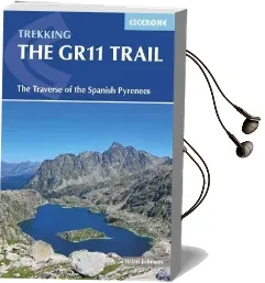 The Gr11 Trail: The Traverse of the Spanish Pyrenees - la Senda Pirenaica Audiobook download free by Brian Johnson