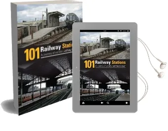101 Railway Stations: A Journey of Variety Audiobook download free by Jeffery Grayer