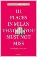 Audiobook 111 Places in Milan That you Must not Miss author Giulia Castelli Gattinara