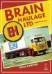 Audiobook Brain Haulage ltd: A Company History 1950-1992 author Peter Sumpter
