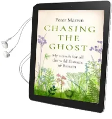 Chasing the Ghost: My Search for all the Wild Flowers of Britain Audiobook download free by Peter Marren