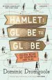 Audiobook Hamlet: Globe to Globe: 193,000 Miles, 197 Countries, one Play author Dominic Dromgoole