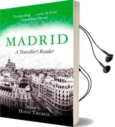 Madrid: A Traveller'S Reader Audiobook download free by Hugh Thomas