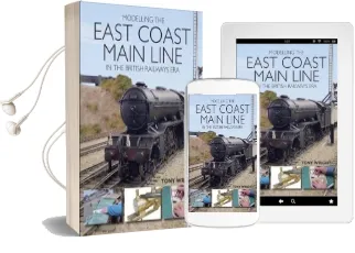 Modelling the East Coast Main Line in the British Railways era Audiobook download free by Tony Wright