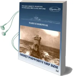 Okret Podwodny orp Dzik Audiobook download free by Mariusz Borowiak