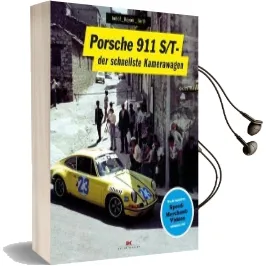 Porsche 911 st 2.5: Camera car - le Mans Winner - Porsche Legend Audiobook download free by Michael Keyser