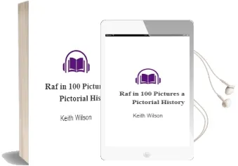 Raf in 100 Pictures: A Pictorial History Audiobook download free by Keith Wilson