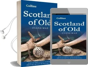 Scotland of old: Clans map of Scotland Audiobook download free by Collins Maps