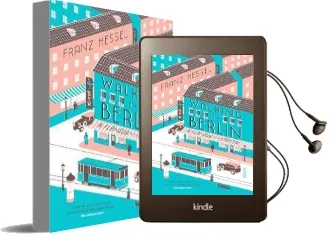 Walking in Berlin: A Flaneur in the Capital Audiobook download free by Franz Hessel