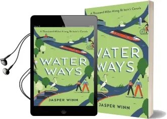 Water Ways: A Thousand Miles Along Britain'S Canals Audiobook download free by Jasper Winn