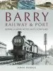 Audiobook Barry, its Railway and Port: Before and After Woodham'S Scrapyard author John Hodge