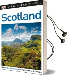 Dk Eyewitness Travel Guide Scotland Audiobook download free by Dk Travel