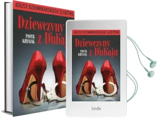 Dziewczyny z Dubaju Audiobook download free by Piotr Krysiak