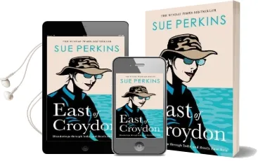 East of Croydon: Blunderings Through India and South East Asia Audiobook download free by Sue Perkins