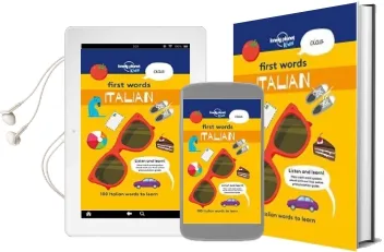 First Words - Italian: 100 Italian Words to Learn Audiobook download free by Lonely Planet