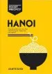 Audiobook Hanoi Pocket Precincts: A Pocket Guide to the City'S Best Cultural Hangouts, Shops, Bars and Eateries author Juliette Elfick