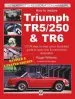Audiobook How to Restore Triumph Tr5, Tr250 & tr6 author Roger Williams
