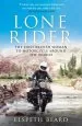 Audiobook Lone Rider: The First British Woman to Motorcycle Around the World author Elspeth Beard