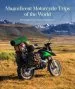 Audiobook Magnificent Motorcycle Trips of the World: 38 Guided Tours From 6 Continents author Colette Coleman