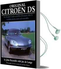 Original Citroen ds (Reissue): The Restorer'S Guide to all ds and id Models 1955-75 Audiobook download free by John Reynolds
