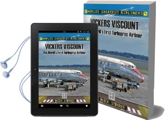 The Vickers Viscount: The World'S First Turboprop Airliner Audiobook download free by Nick Stroud