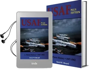 Usaf Plus Fifteen: A Photo History 1947-1962 Audiobook download free by David W. Menard