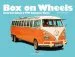 Audiobook Box on Wheels: Extraordinary vw Camper Vans author Norbert Nettekoven