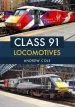 Audiobook Class 91 Locomotives author Andrew Cole