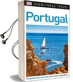 Dk Eyewitness Travel Guide Portugal Audiobook download free by Dk Travel