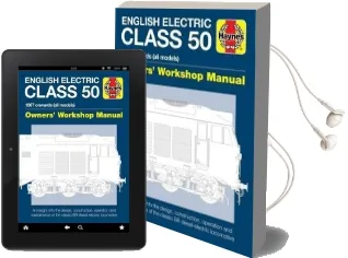 English Electric Class 50 Diesel Locomotive Owners' Workshop Manual: 1967 Onwards (All Models) Audiobook download free by Jarrod Cotter