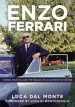 Audiobook Enzo Ferrari 2018: Power, Politics and the Making of an Automobile Empire author Luca Dal Monte