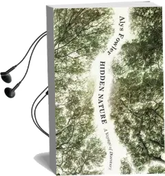 Hidden Nature: Wainwright Prize 2018 Shortlisted Audiobook download free by Alys Fowler