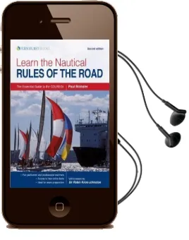 Learn the Nautical Rules of the Road - the Essential Guide to the Colregs Second Edition Audiobook download free by Paul B. Boissier