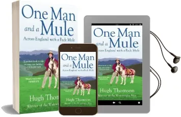 One man and a Mule: Across England With a Pack Mule Audiobook download free by Hugh Thomson