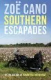Audiobook Southern Escapades: On the Roads Less Traveled author Zoë Cano