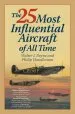 Audiobook The 25 Most Influential Aircraft of all Time author Walter Boyne