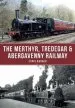 Audiobook The Merthyr, Tredegar & Abergavenny Railway author Chris Barber