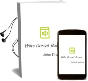 Wilts & Dorset Buses Audiobook download free by John Dawkins