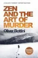 Audiobook Zen and the art of Murder: A Black Forest Investigation i author Oliver Bottini