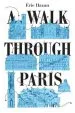 Audiobook A Walk Through Paris: A Radical Exploration author Eric Hazan