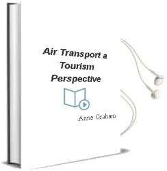 Air Transport - a Tourism Perspective Audiobook download free by Anne Graham