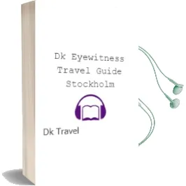 Dk Eyewitness Travel Guide Stockholm Audiobook download free by Dk Travel