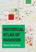 Audiobook Historical Atlas of Hasidism author Marcin Wodzinski