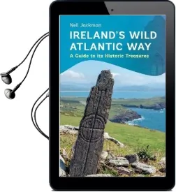 Ireland'S Wild Atlantic way: A Guide to its Historic Treasures Audiobook download free by Neil Jackman