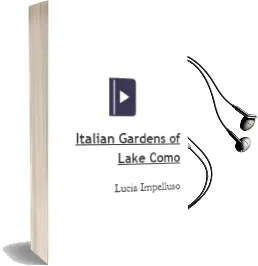 Italian Gardens of Lake Como Audiobook download free by Lucia Impelluso