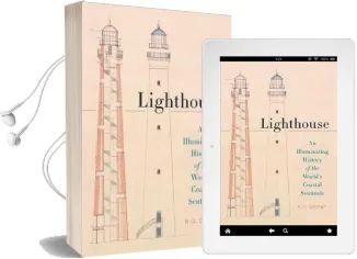 Lighthouse: An Illuminating History of the World'S Coastal Sentinels Audiobook download free by R G Grant