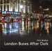 Audiobook London Buses After Dark author Mick Webber